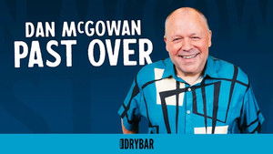 Dan McGowan: Past Over