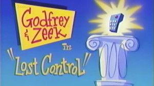 Godfrey & Zeek: Lost Control