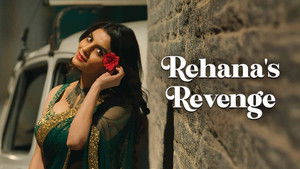 Rehana’s Revenge