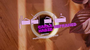 Carla Habib Unframed