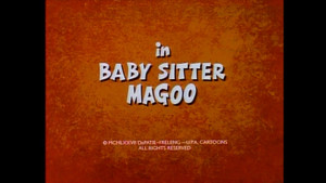 Baby Sitter Magoo
