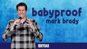Mark Brady: Baby Proof