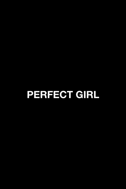 Perfect Girl
