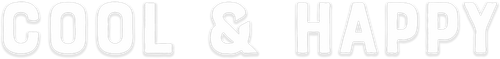Cool & Happy