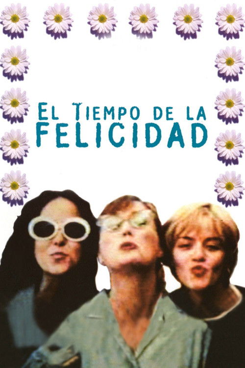 El tiempo de la felicidad