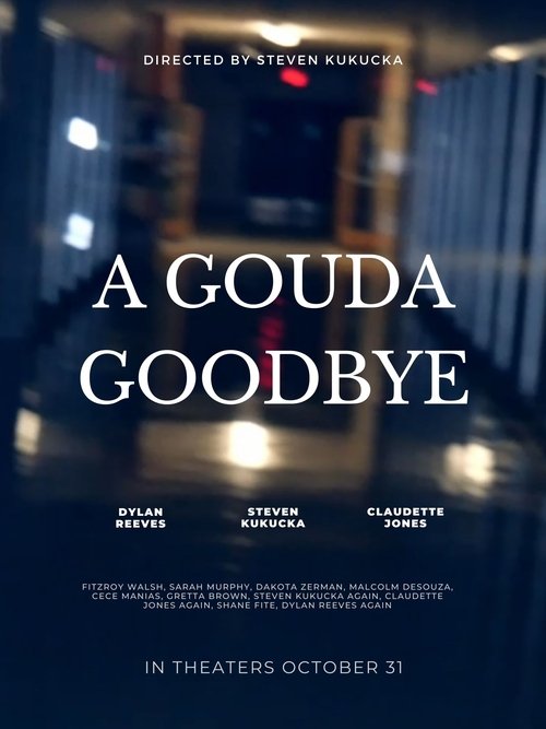 A Gouda Goodbye