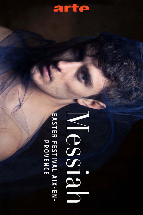 Handel's Messiah - Aix-en-Provence Easter Festival