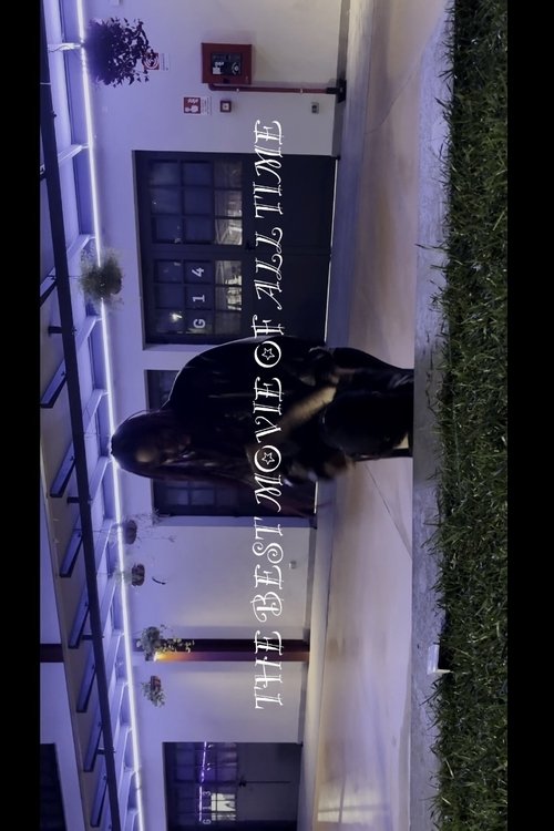 The Best Movie of All Time