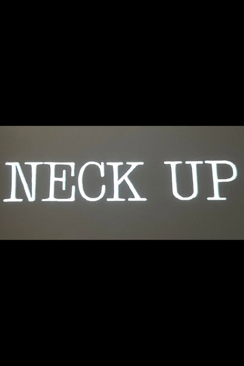 Neck Up