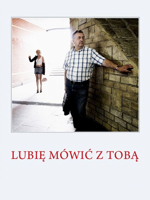Lubię mówić z Tobą