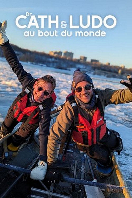 Dr Cath et Ludo au bout du monde