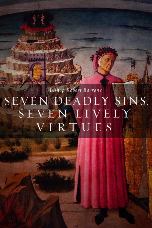 Seven Deadly Sins Seven Lively Virtues