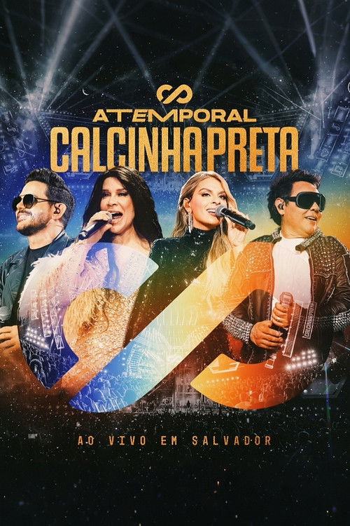 Calcinha Preta - Atemporal (Ao Vivo em Salvador)