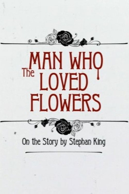 The Man Who Loved Flowers
