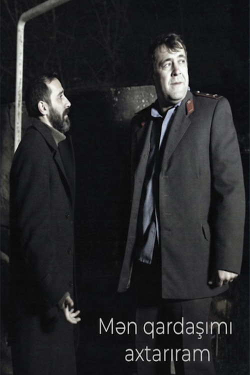 Mən qardaşımı axtarıram