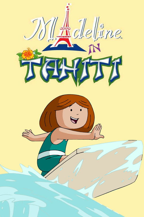 Madeline in Tahiti