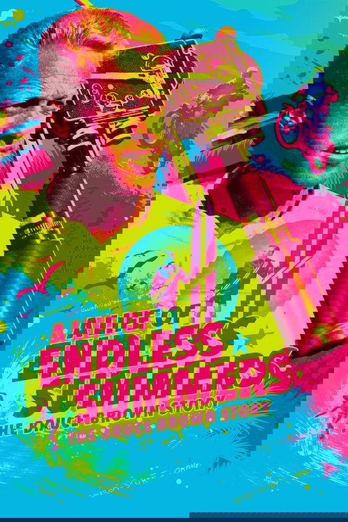 A Life of Endless Summers: The Bruce Brown Story