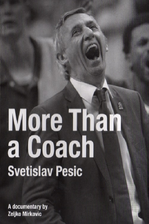 Svetislav Pesic, More Than a Coach