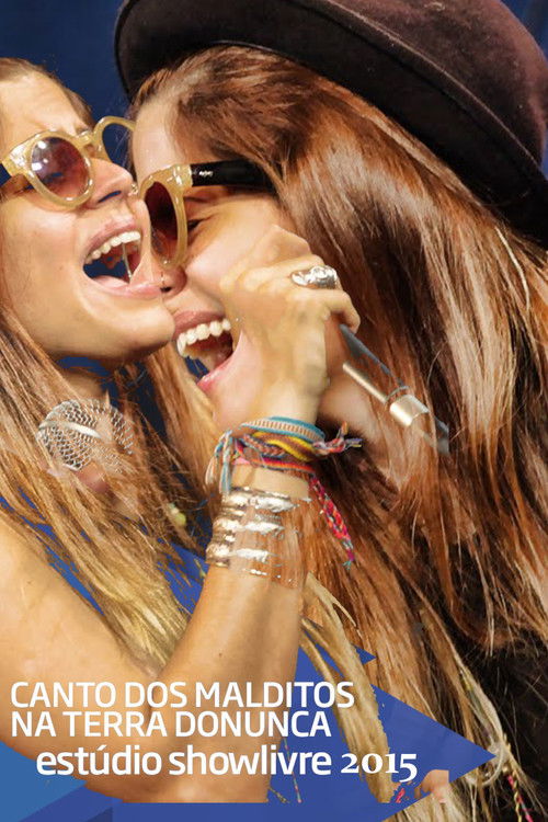 Canto dos Malditos na Terra do Nunca - Estúdio Showlivre 2015