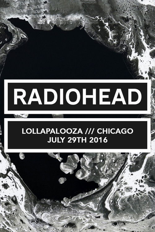 Radiohead: Lollapalooza Festival Chicago 2016