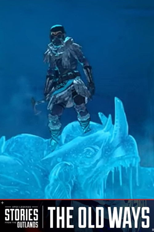 Apex Legends Stories from the Outlands "The Old Ways"