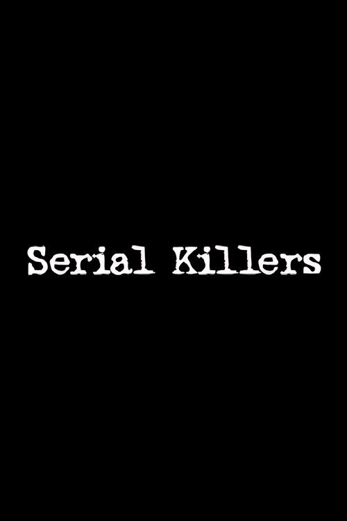 Serial Killers