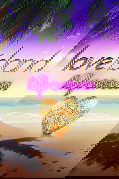 Love Island: Aftersun