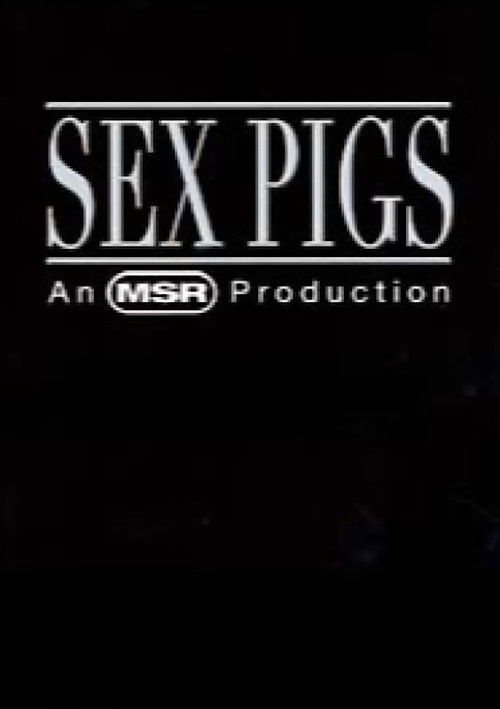 Sex Pigs