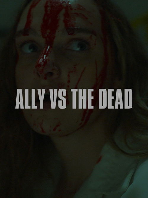 Ally vs the Dead
