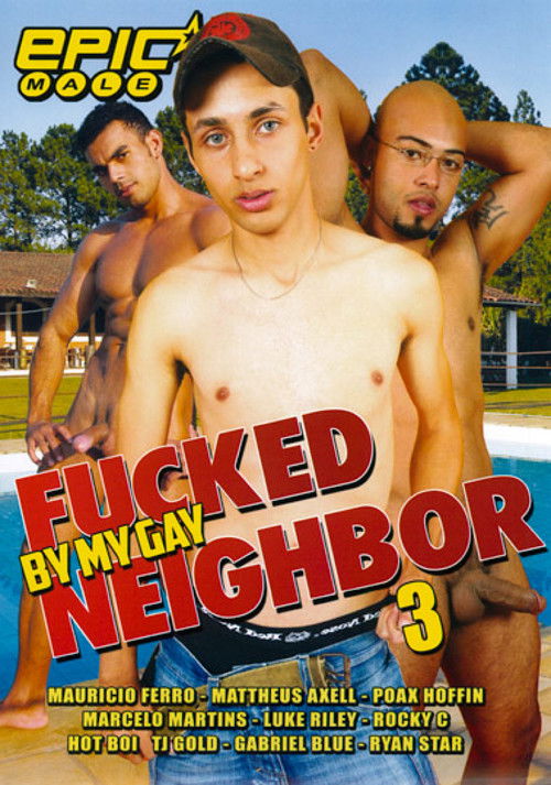Fucked by My Gay Neighbor 3