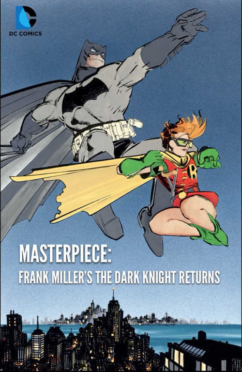 Masterpiece: Frank Miller's The Dark Knight Returns