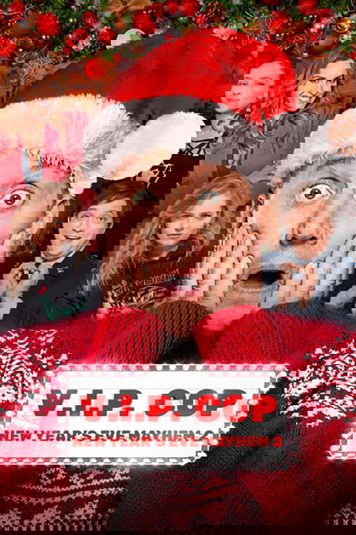 V.I.P. Cop: New Year's Eve Mayhem 2