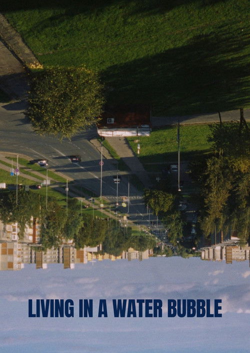 Living in a Water Bubble