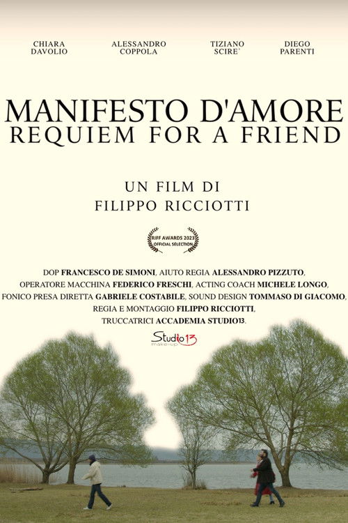 Manifesto d'Amore, Requiem for a Friend