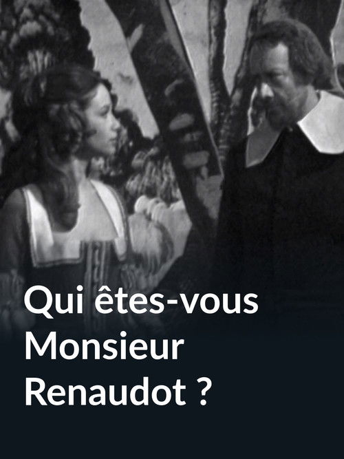 Qui êtes-vous monsieur Renaudot ?