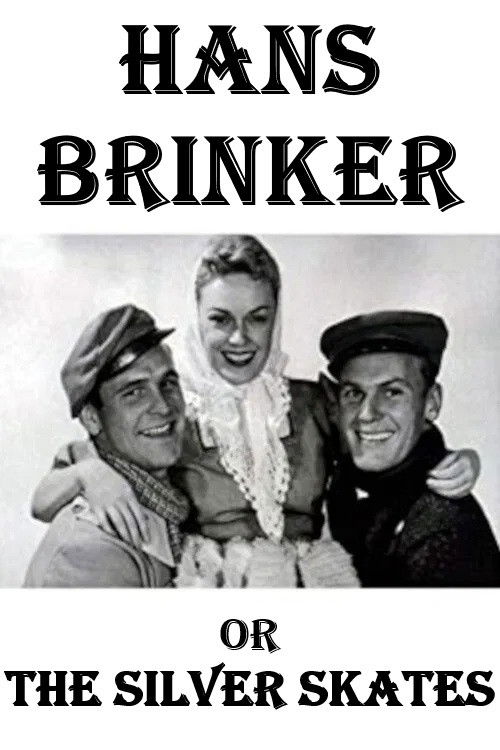 Hans Brinker or the Silver Skates