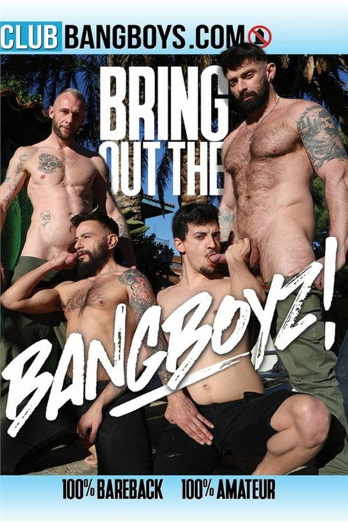 Bring Out The Bangboyz