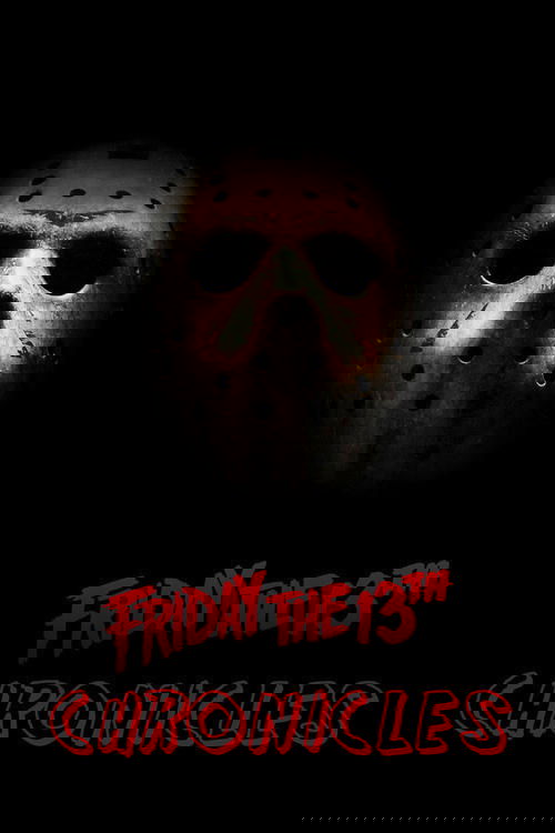 The Friday the 13th Chronicles