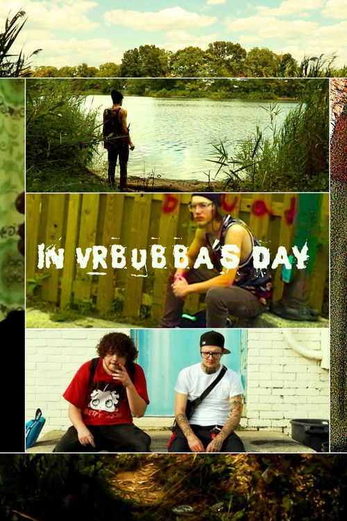 In VRBubba's Day