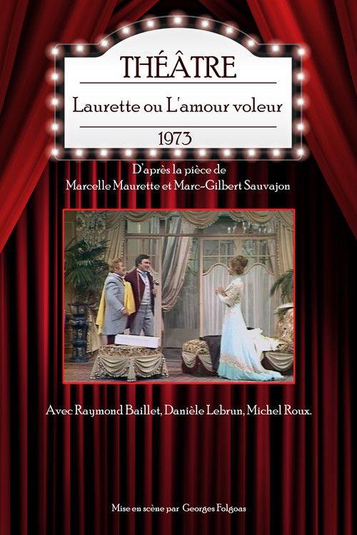 Laurette ou l'Amour voleur