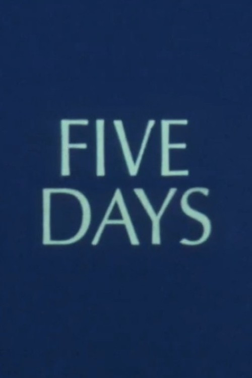 Five Days