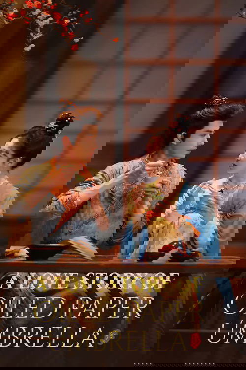 A Love Story of Oiled Paper Umbrella