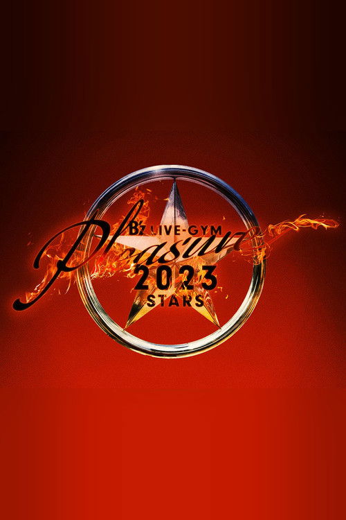 B’z LIVE-GYM Pleasure 2023 -STARS-