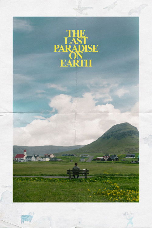 The Last Paradise on Earth