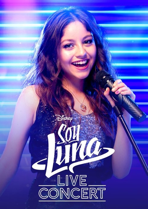 Soy Luna: Live Concert