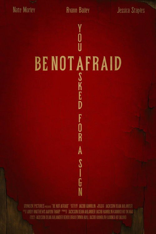 Be Not Afraid