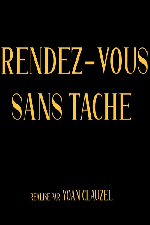 Rendez-vous sans tache