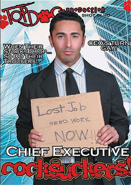 Chief Executive Cocksuckers!