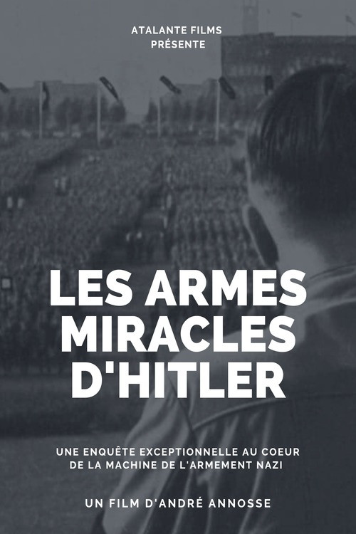 Hitler's Miracle Weapons