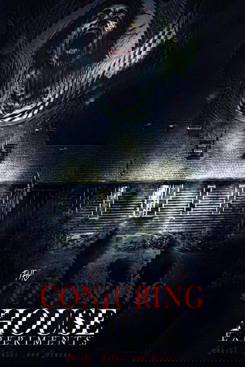 The Conjuring House Experiments